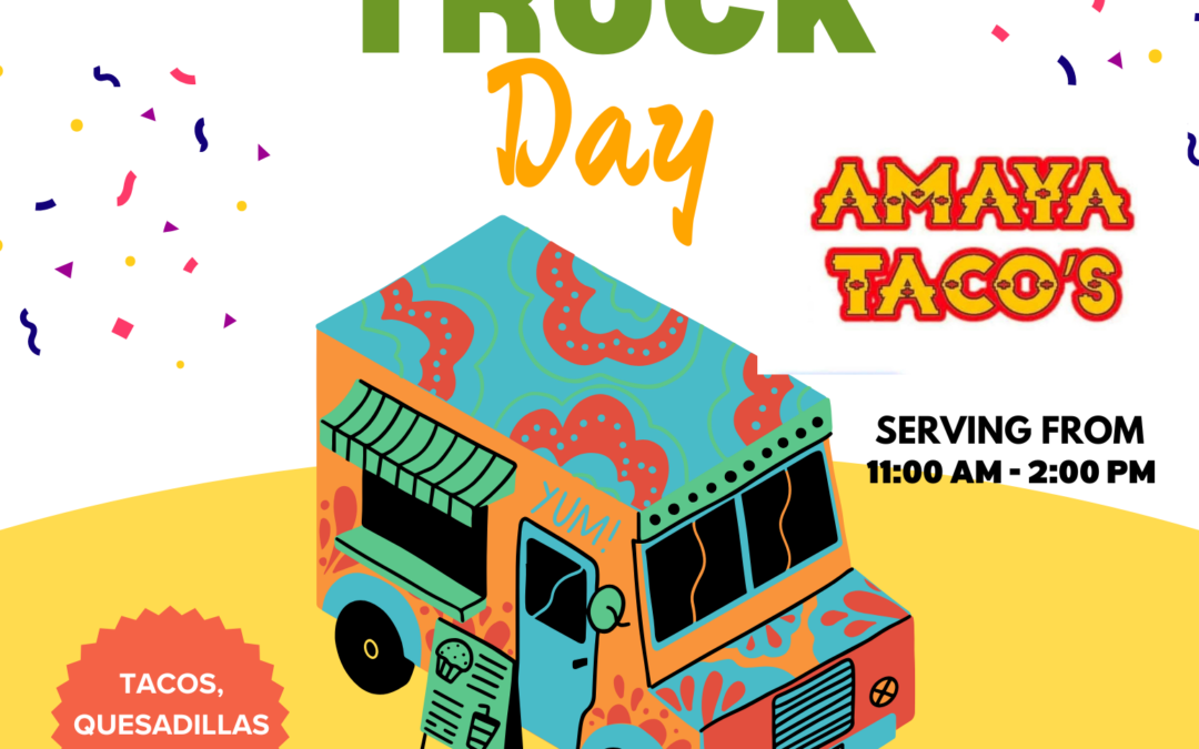 Food Truck Day! Thursday, 6/25/26
